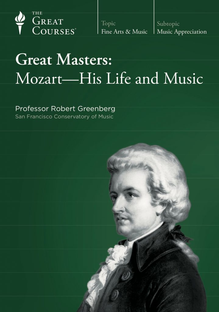 Great Masters: Mozart — His Life and Music
