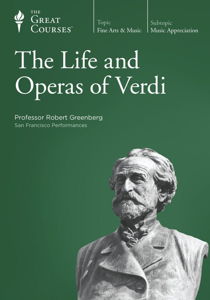 The Life and Operas of Verdi