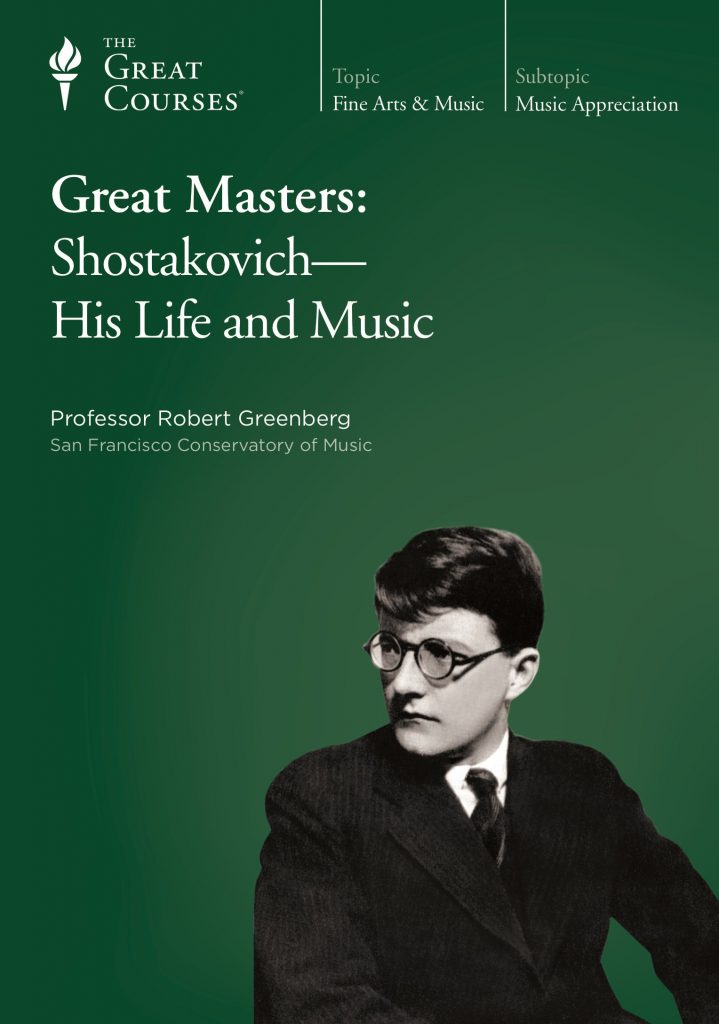 Great Masters: Shostakovich — His Life and Music