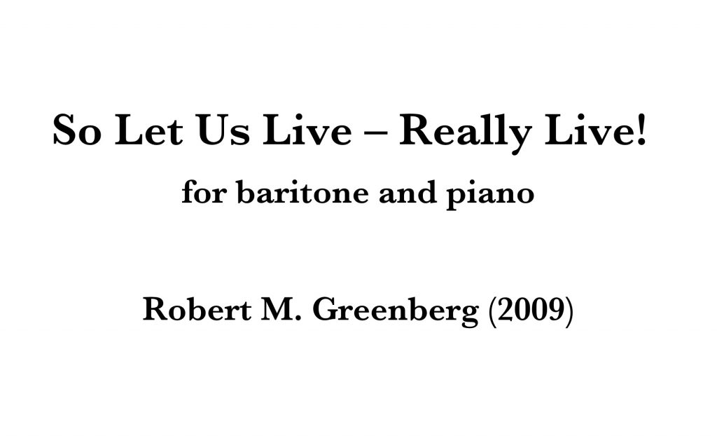So Let Us Live — Really Live! for baritone and piano score image