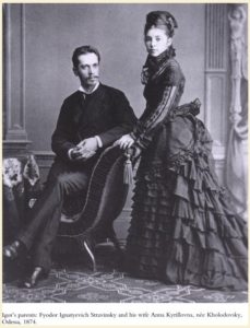 Stravinsky’s parents in 1874: the famed Russian operatic basso Fyodor Stravinsky (1843-1902) and Anna Stravinsky (born Kholodovsky, 1854-1939)